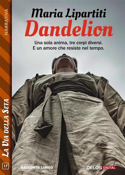 Dandelion - Maria Lipartiti - ebook