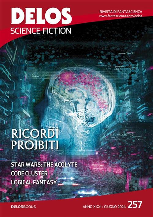Delos Science Fiction (2024). Vol. 257 - Carmine Treanni - ebook