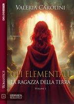 La ragazza della terra. Gli elementali