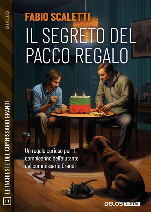 Il segreto del pacco regalo. Le inchieste del commissario Grandi. Vol. 11 - Fabio Scaletti - ebook