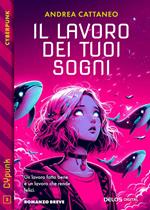 Il lavoro dei tuoi sogni
