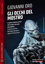 Gli occhi del mostro. Xipe. Vol. 4