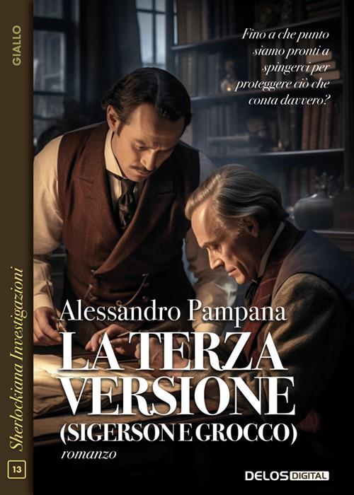 La terza versione. (Sigerson e Grocco) - Alessandro Pampana - ebook