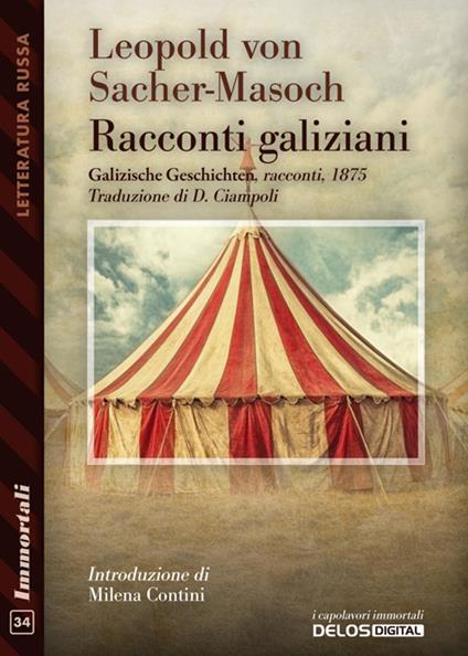 Racconti galiziani - Leopold von Sacher Masoch,D. Ciampoli - ebook