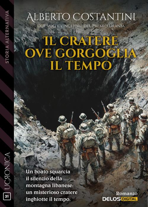 Il cratere ove gorgoglia il tempo - Alberto Costantini - ebook