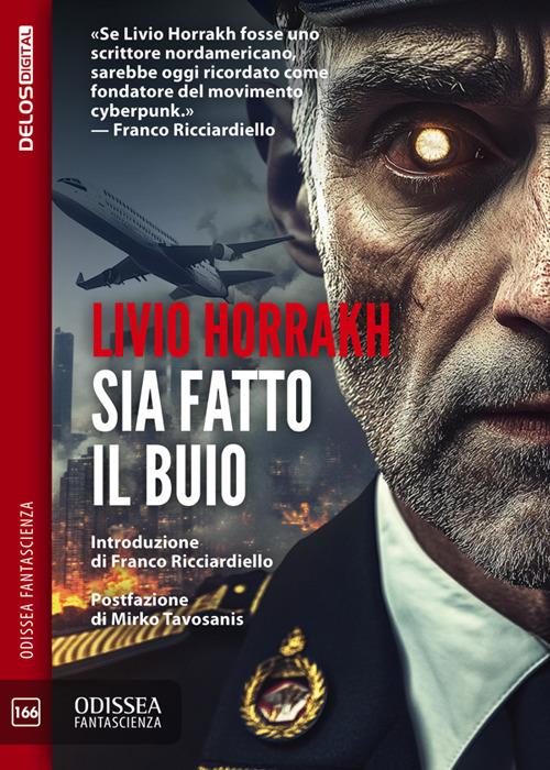 Sia fatto il buio - Livio Horrakh - ebook