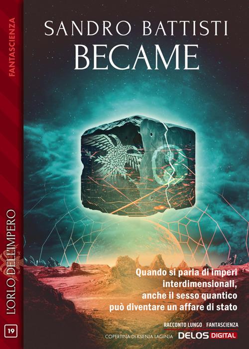 Became - Sandro Battisti,Ksenja Laginja - ebook