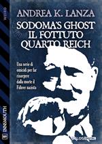 Sodoma's ghost. Il fottuto quarto Reich