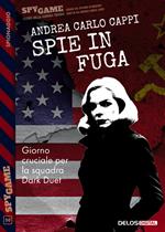 Spie in fuga