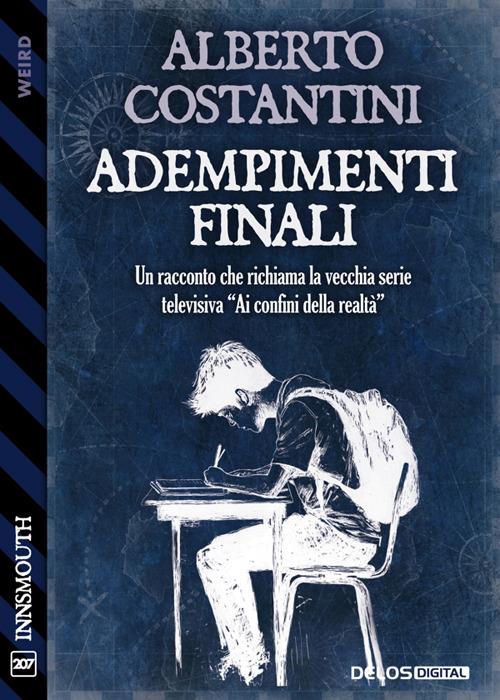 Adempimenti finali - Alberto Costantini - ebook
