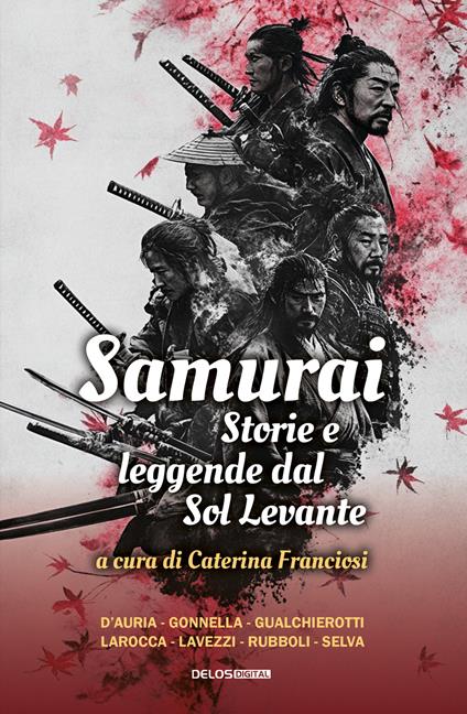 Samurai. Storie e leggende del Sol Levante - copertina