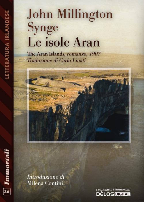 Le isole Aran - John M. Synge,Carlo Linati - ebook