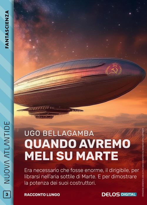 Quando avremo meli su Marte - Ugo Bellagamba,Franco Ricciardiello - ebook