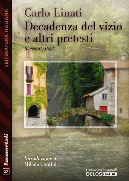 Decadenza del vizio e altri pretesti - Carlo Linati - ebook