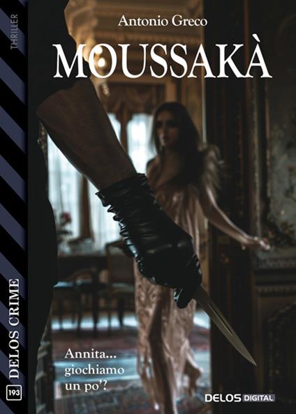 Moussakà - Antonio Greco - ebook