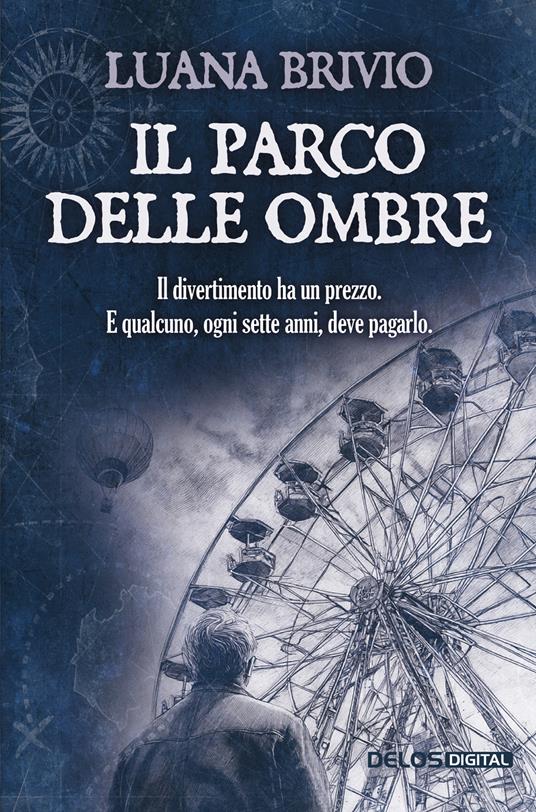 Il parco delle ombre - Luana Brivio - copertina