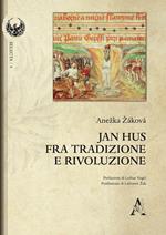 Jan Hus fra tradizione e rivoluzione 