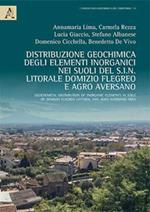 Distribuzione geochimica degli elementi inorganici nei suoli del S.I.N. Litorale Domizio Flegreo e Agro AversanoMGeochemical distribution of inorganic elements in soils of Domizio Flegreo Littoral and Agro Aversano area 