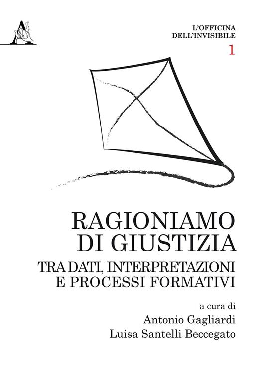 Ragioniamo di giustizia. Tra dati, interpretazioni e processi formativi - copertina