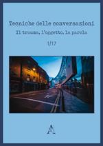 Tecniche delle conversazioni (2017). Vol. 1