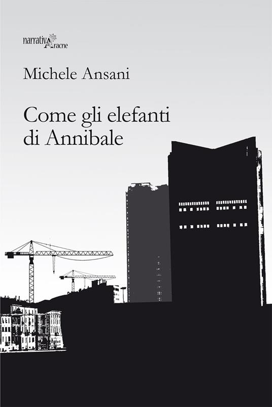 Come gli elefanti di Annibale - Michele Ansani - copertina