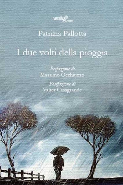 I due volti della pioggia - Patrizia Pallotta - copertina