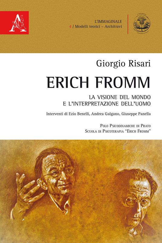 Erich Fromm. La visione del mondo e l'interpretazione dell'uomo - Giorgio Risari - copertina