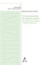 Il finanziamento dei partiti politici tra dimensione europea e utilizzo della rete