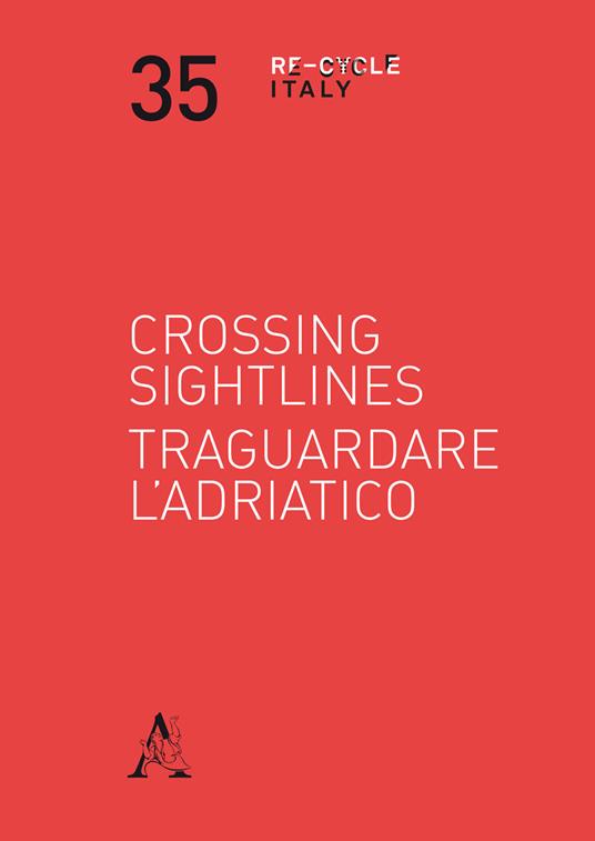 Crossing sightlines-Traguardare l'Adriatico - copertina