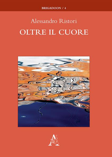 Oltre il cuore - Alessandro Ristori - copertina