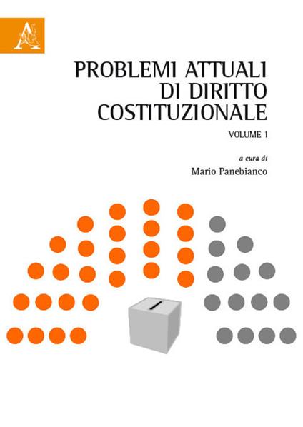 Problemi attuali di diritto costituzionale. Vol. 1 - copertina