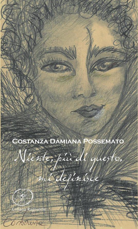 Niente, più di questo, mi definisce - Costanza Damiana Possemato - copertina