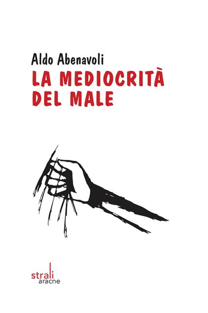 La mediocrità del male - Aldo Abenavoli - copertina