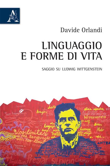 Linguaggio e forme di vita. Saggio su Ludwig Wittgenstein - Davide Orlandi - copertina