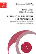 Il tempo di riflettere e di apprendere. Un'esperienza del metodo Feuerstein con studenti universitari