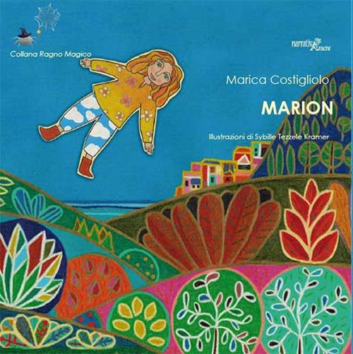 Marion. Ediz. italiana, inglese e tedesca - Marica Costigliolo - copertina