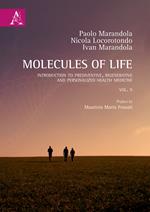 Molecules of life. Introduction to prediventive, regenerative and personalized health medicine. Vol. 2