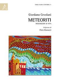 Meteoriti. Messaggeri di vita - Giordano Cevolani - copertina