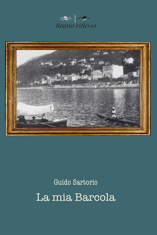 La mia Barcola - Guido Sartorio - copertina