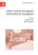 Vingt ans en Italiques-Vent'anni di Italiques