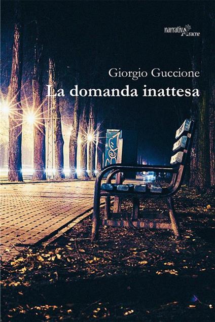 La domanda inattesa - Giorgio Guccione - ebook