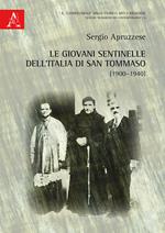 Le giovani sentinelle dell'Italia di san Tommaso (1900-1940)