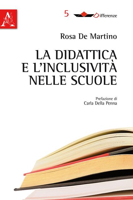 La didattica e l'inclusività nelle scuole - Rosa De Martino - copertina
