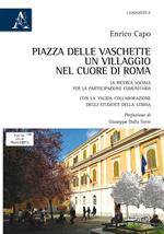 Piazza delle Vaschette, un villaggio nel cuore di Roma. La ricerca sociale per la partecipazione comunitaria