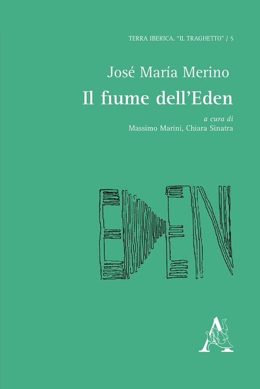 Il fiume dell'Eden - José M. Merino - copertina