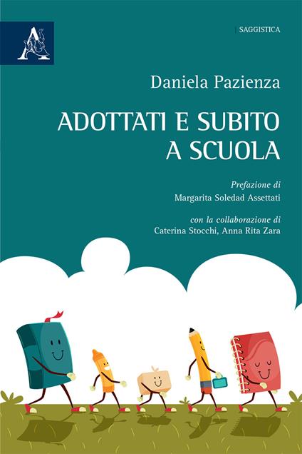 Adottati e subito a scuola - Daniela Pazienza - copertina