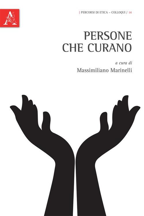 Persone che curano - Massimiliano Marinelli - ebook