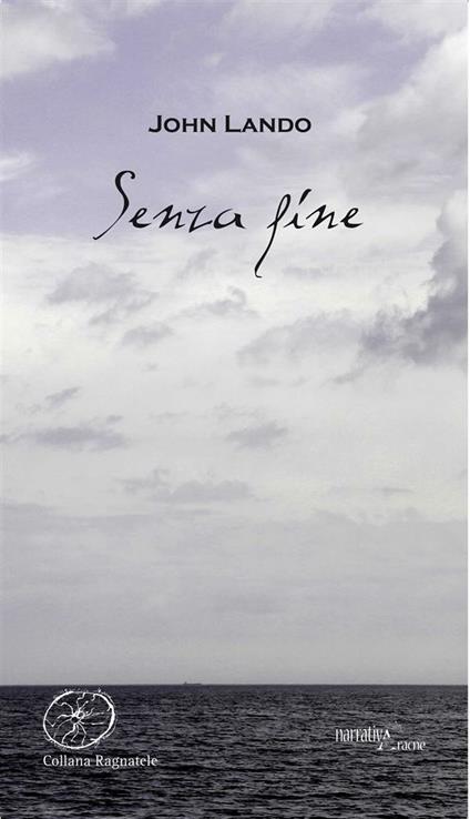 Senza fine - John Lando - ebook
