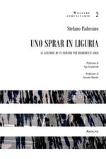 Uno sprar in Liguria. La gestione di un servizio per richiedenti asilo