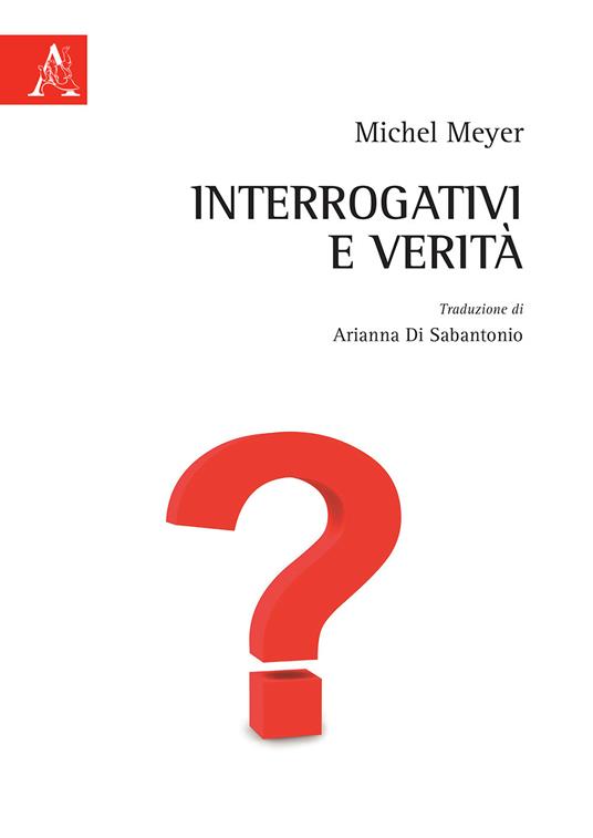 Interrogativi e verità - Michel Meyer - copertina